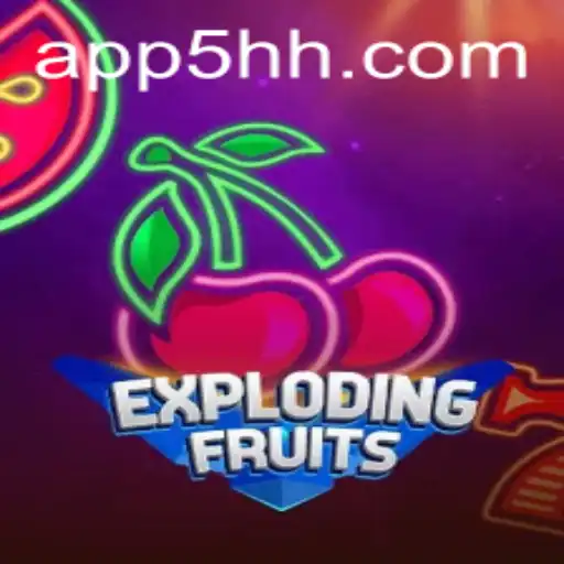 ExplodingFruits: Descubra a Emoção do Novo Jogo de Azar no 5HH.com